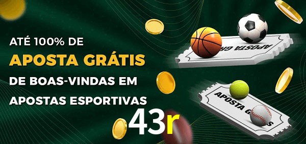 43r Ate 100% de Aposta Gratis